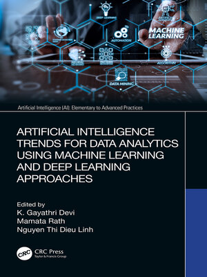 cover image of Artificial Intelligence Trends for Data Analytics Using Machine Learning and Deep Learning Approaches